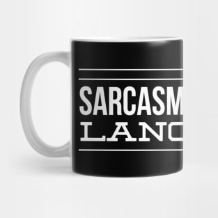 Sarcasm Is My Love Language - Funny Sayings Mug